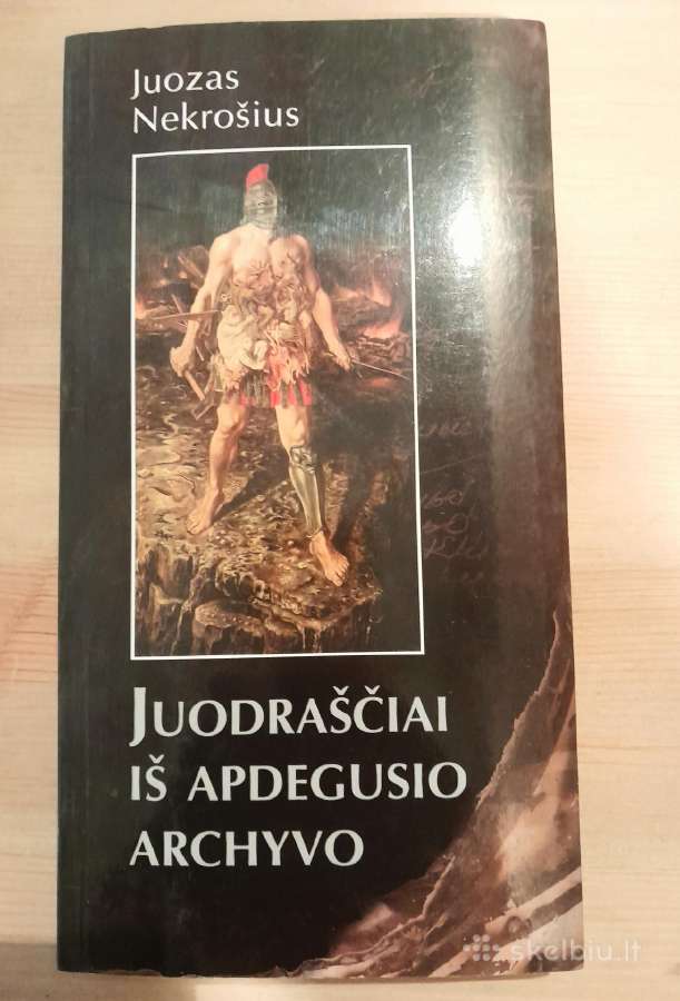 Knyga Juodraščiai iš apdegusio archyvo
