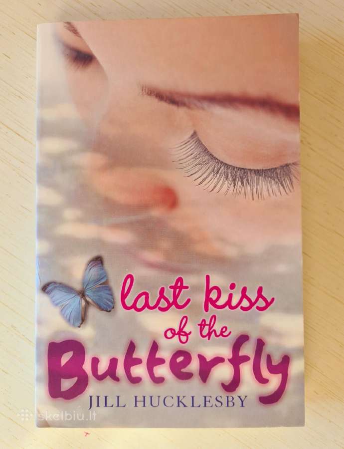 Jill Hucklesby "Last kiss of the butterfly"