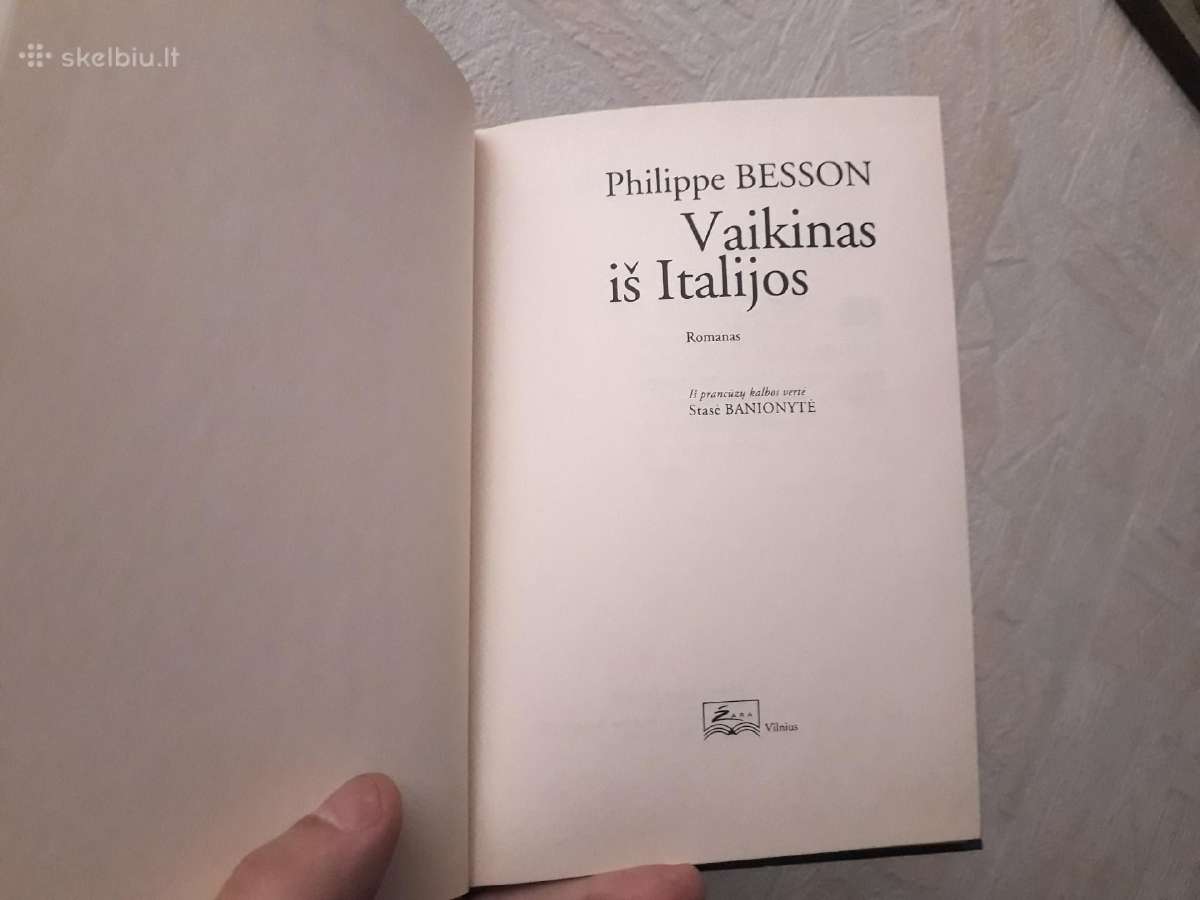 Philippe Besson "Vaikinas iš Italijos" 2003 metai - nuotraukos Nr. 2