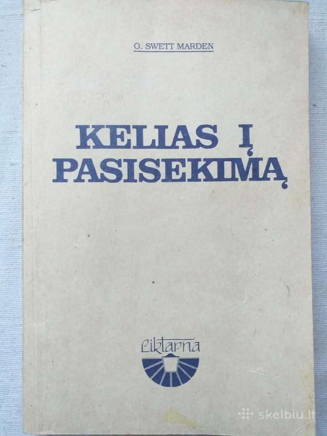 Orison Swett Marden. Kelias į pasisekimą