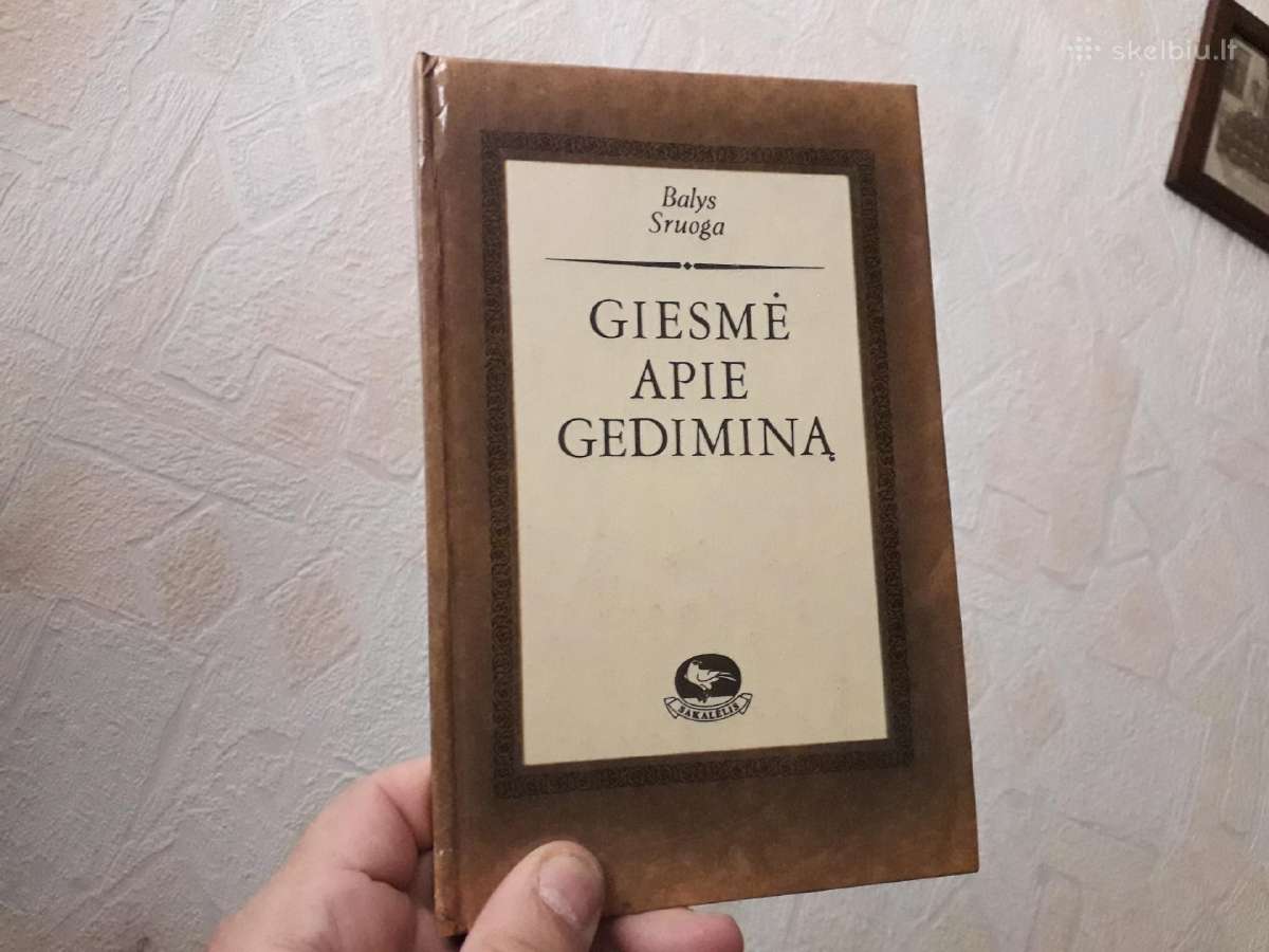 Balys Sruoga "Giesmė apie Gediminą" 1993 m.