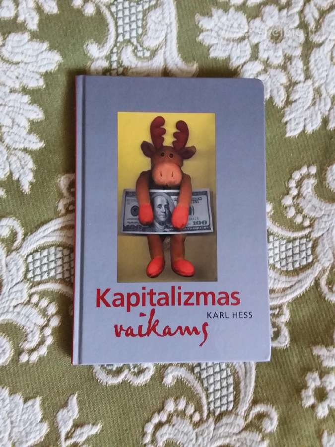 Karl Hess Kapitalizmas Vaikams 2000 m.