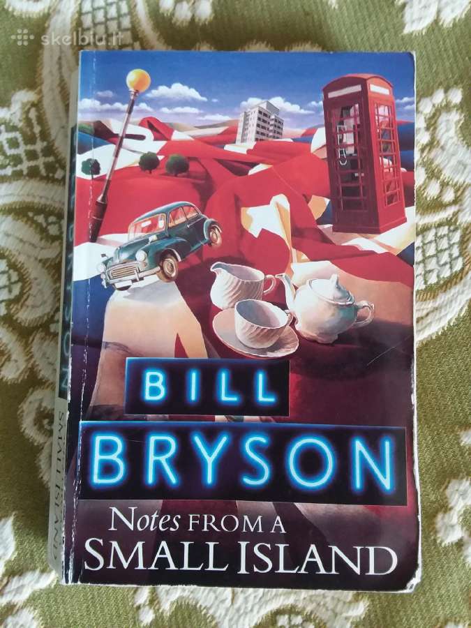 Notes from a Small Island Bill Bryson