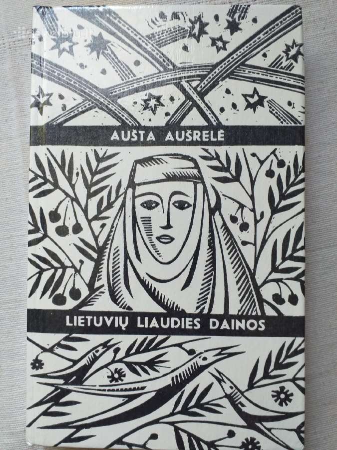 Aušta aušrelė. Lietuvių liaudies dainos