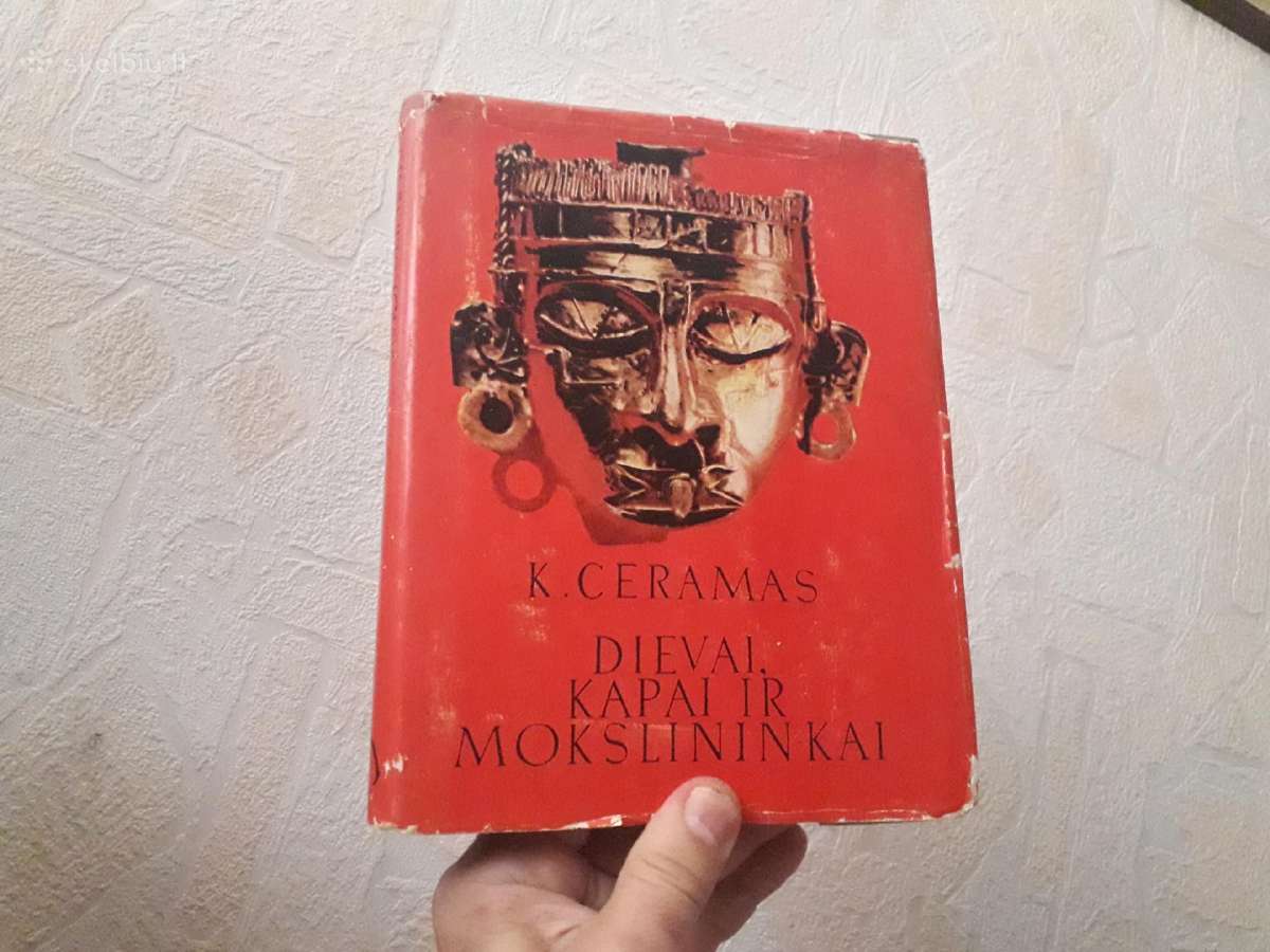 K. Ceramas "Dievai, kapai ir mokslininkai" 1962 m