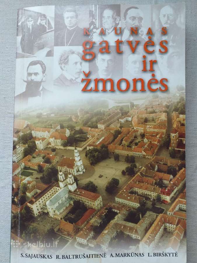 Kaunas. Gatvės ir žmonės