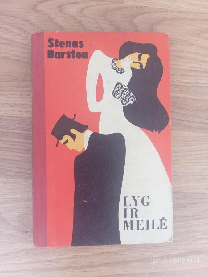 S. Barstou Lyg Ir Meilė