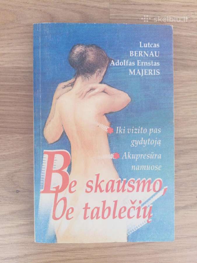 L. Bernau, A. E. Majeris Be Skausmo, Be Tablečių