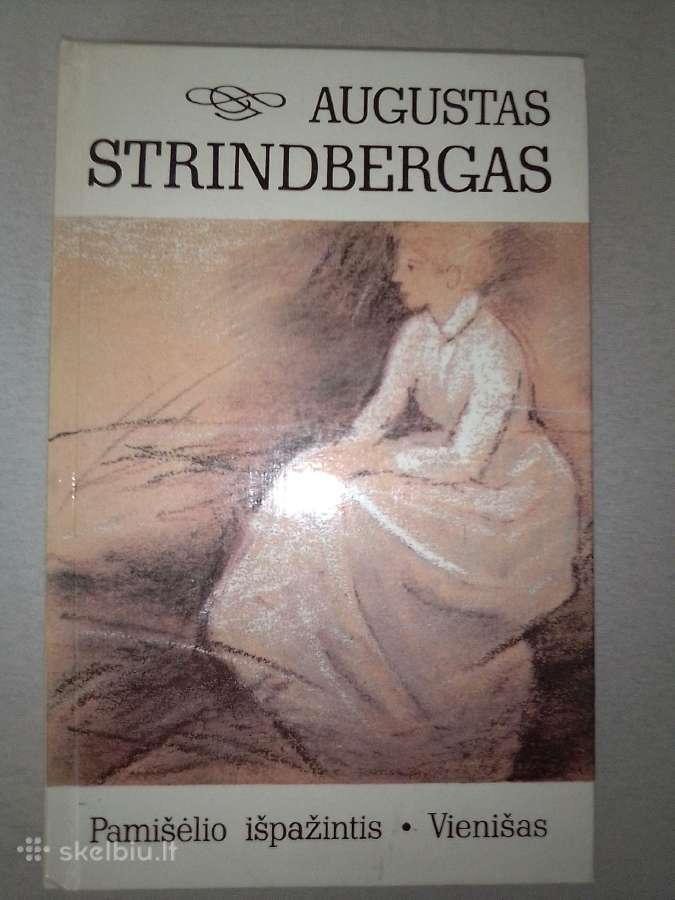 A. Strinbergas Pamišėlio užrašai , Vienišas