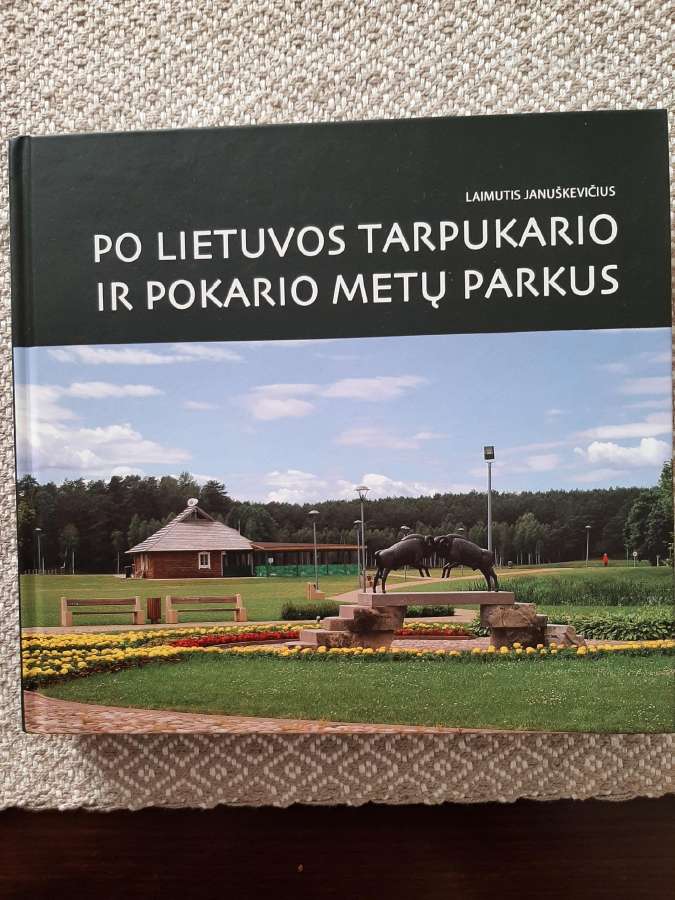 Po Lietuvos tarpukario ir pokario metų parkus