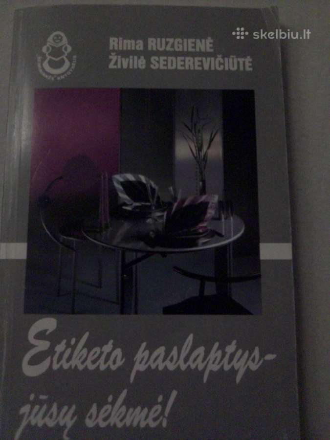 Etiketo paslaptys jūsų sėkmė