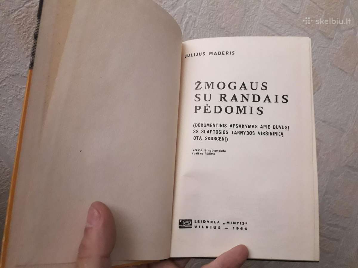 Dokumentinis apsakymas apie ss Otą Skorcenį - nuotraukos Nr. 2