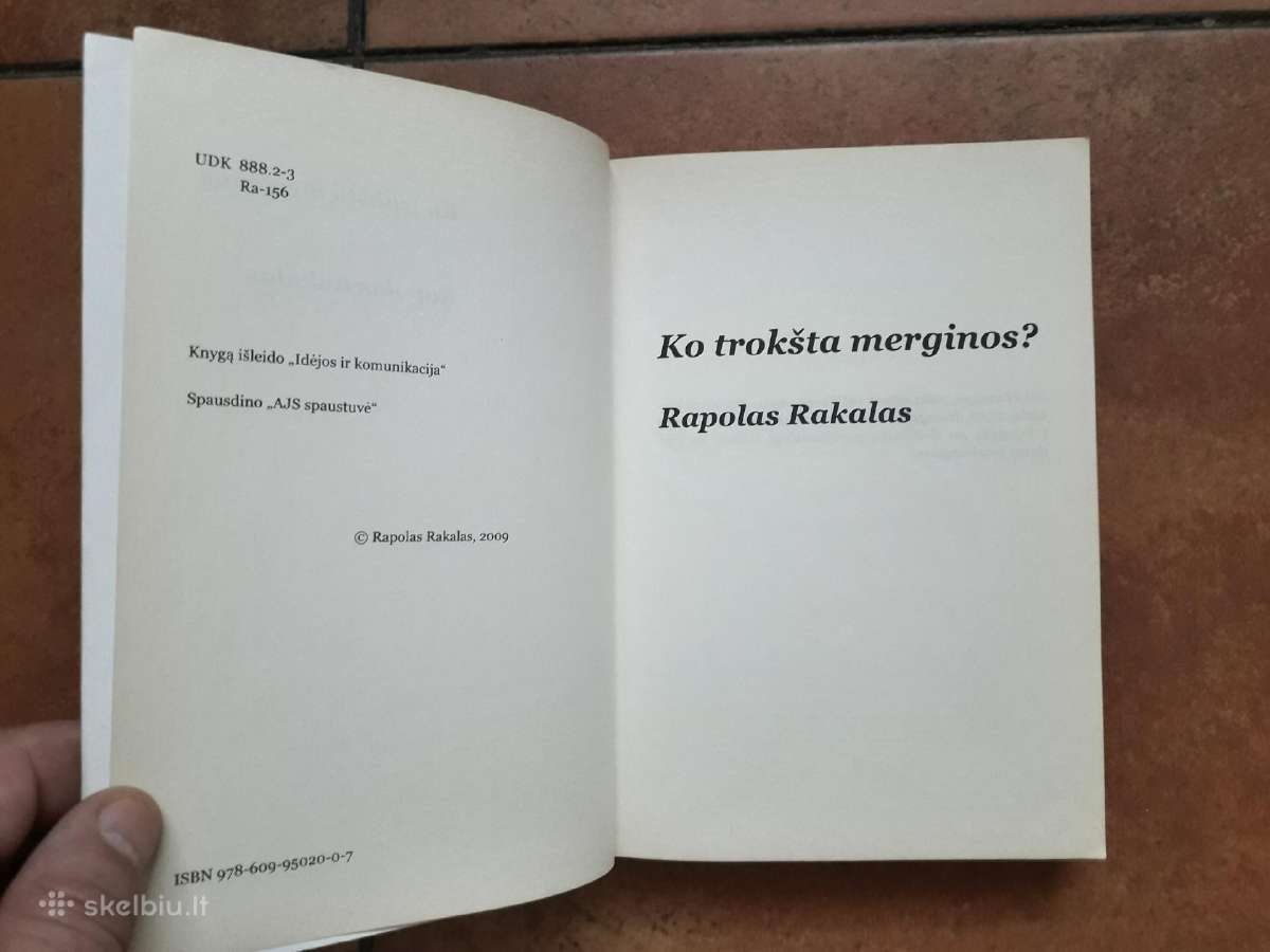 Rapolas Rakalas "Ko trokšta merginos" 2009 m. - nuotraukos Nr. 2