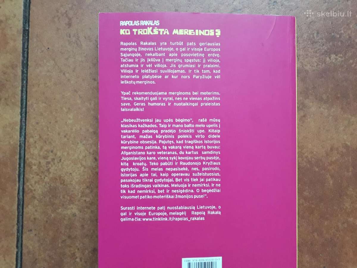 Rapolas Rakalas "Ko trokšta merginos" 2009 m. - nuotraukos Nr. 6