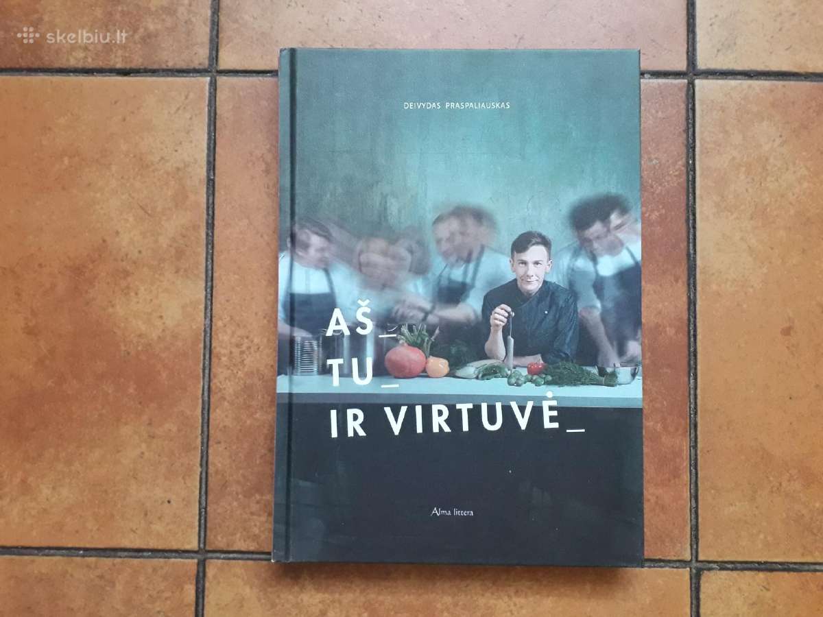 Deivydas Praspaliauskas "Aš_ Tu_ ir Virtuvė" 2017