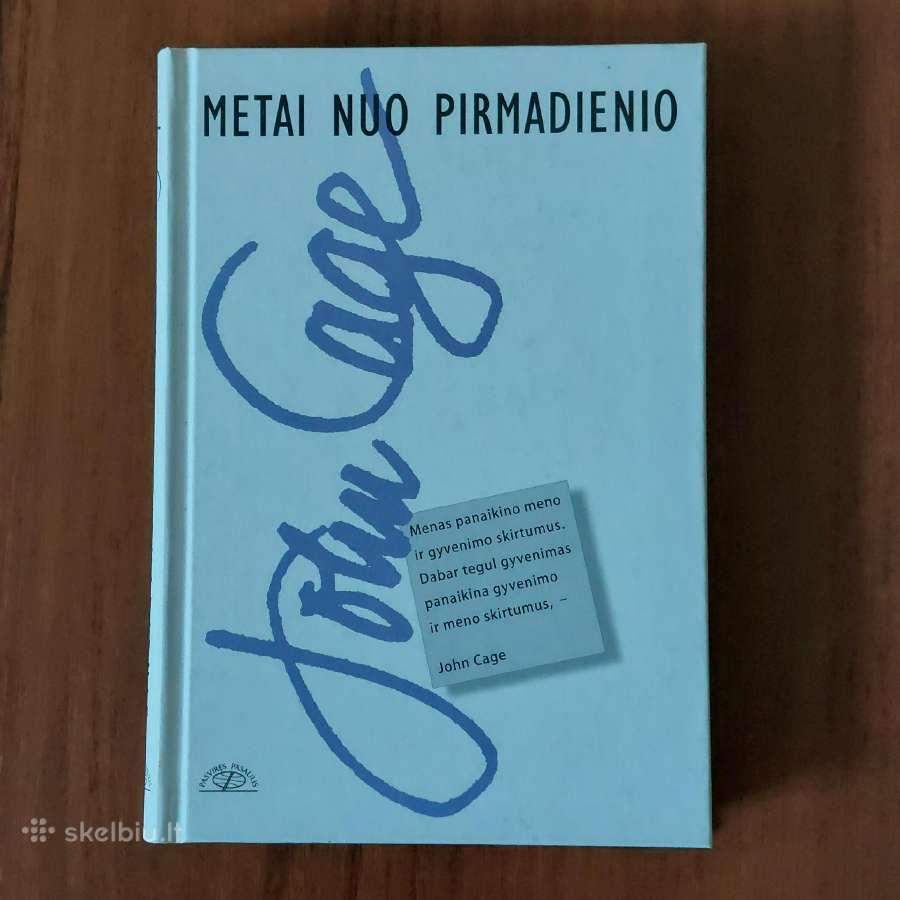 John Cage " Metai nuo pirmadienio "