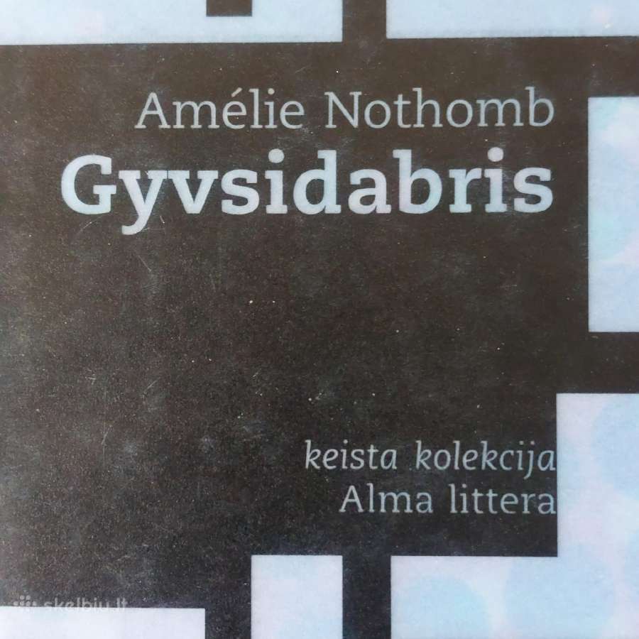 Amelie Nothomb " Gyvsidabris ".
