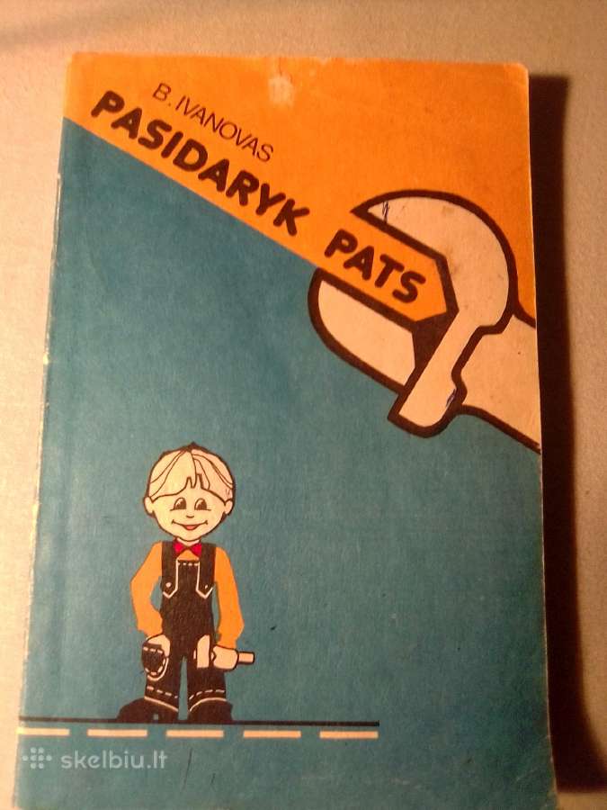 B. Ivanovas Pasidaryk pats
