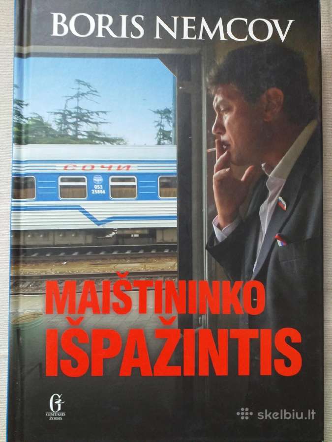 Boris Nemcov. Maištininko išpažintis
