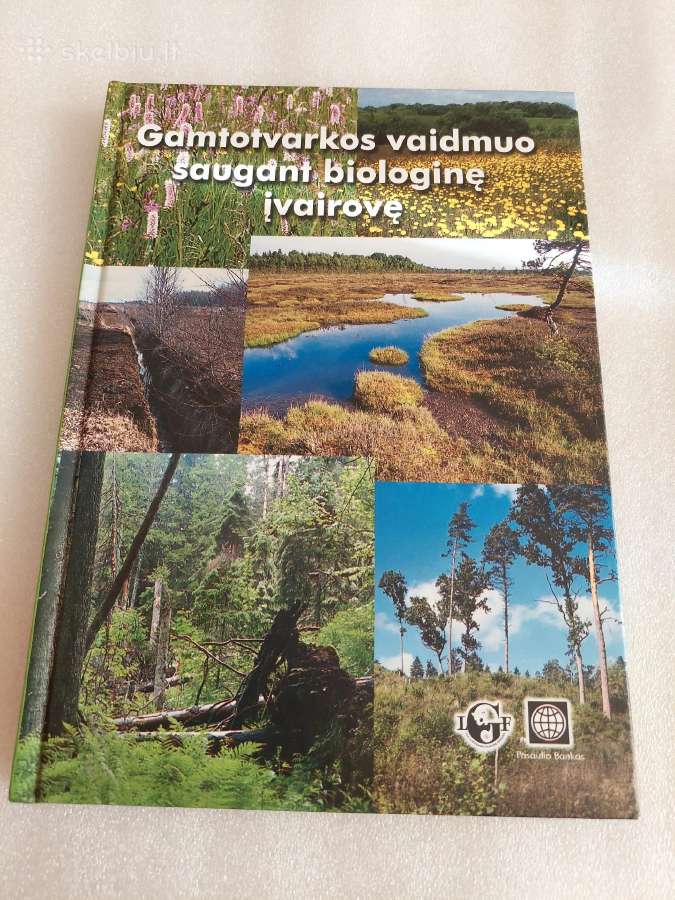 Gamtotvarkos vaidmuo saugant biologinę įvairovę