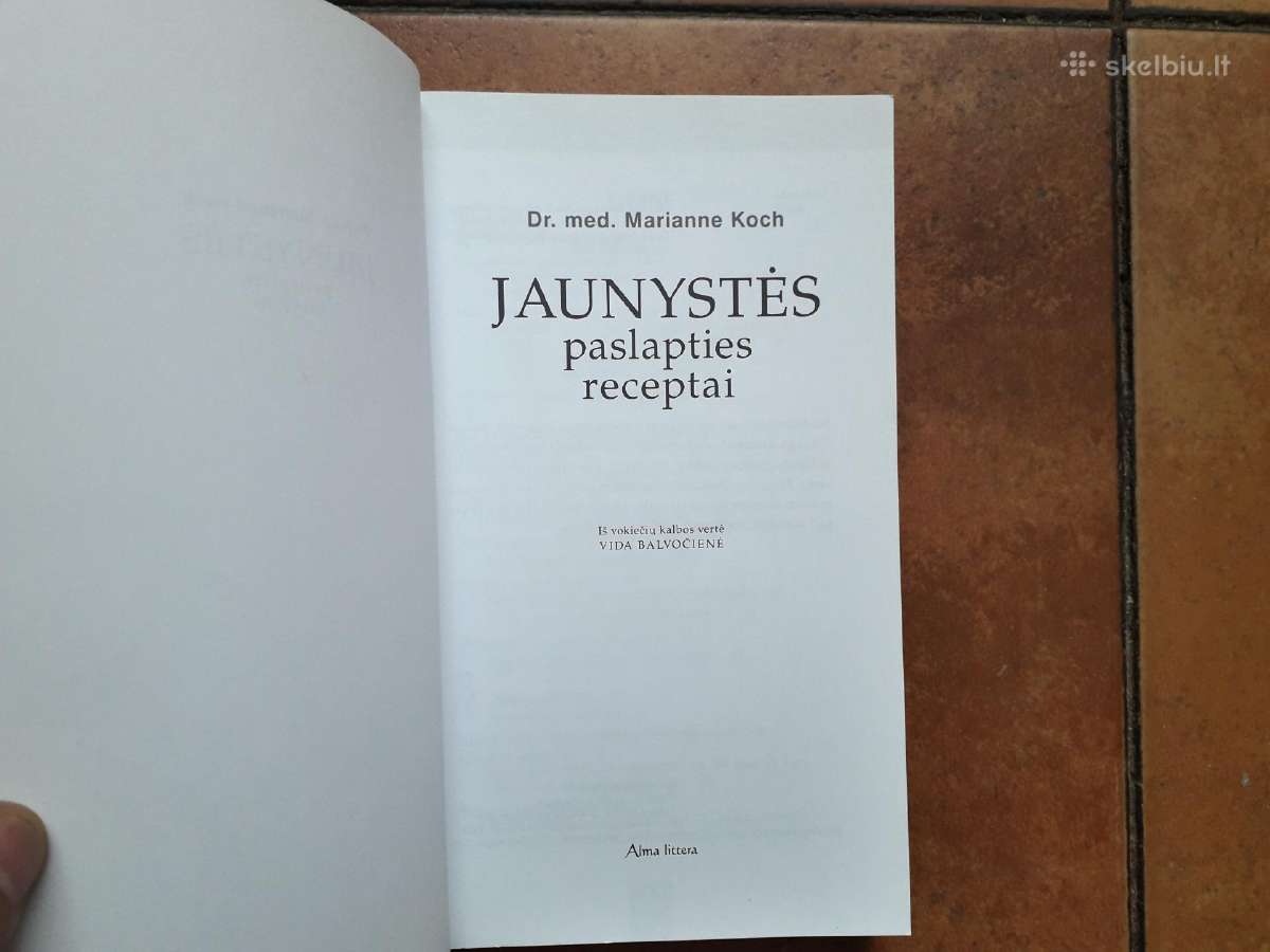 Marianne Koch "Jaunystės paslapties receptai" 2005 - nuotraukos Nr. 2