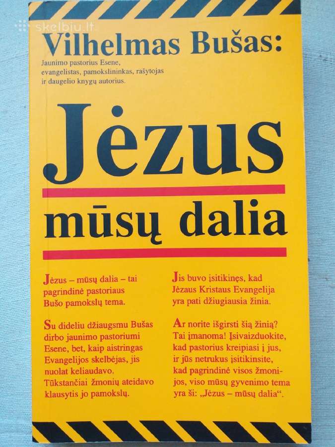 Vilhelmas Bušas. Jėzus - mūsų dalia