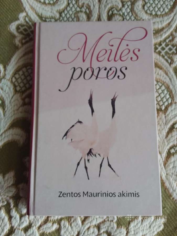 Meilės Poros Zentos Maurinios Akimis Ingrida Sokol