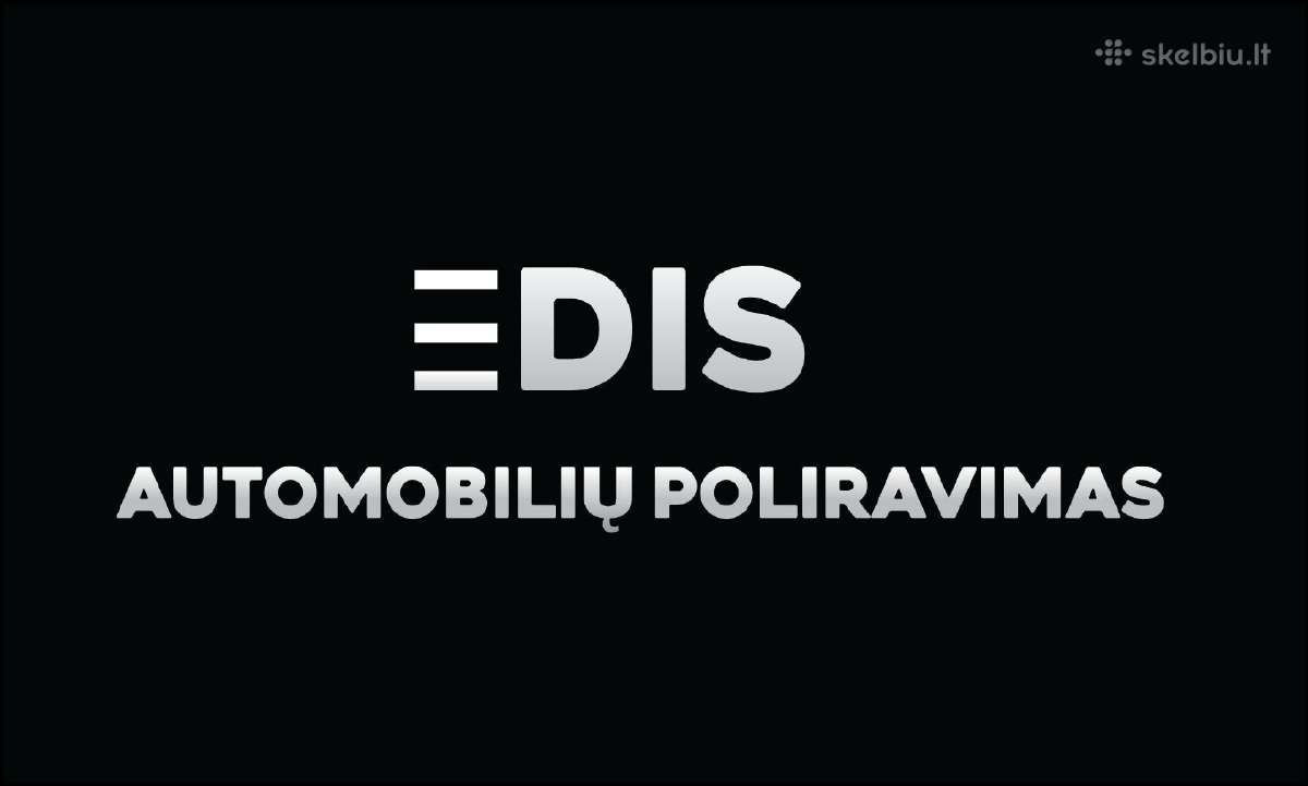 Edis Automobilių ir Žibintų Poliravimas Kaune
