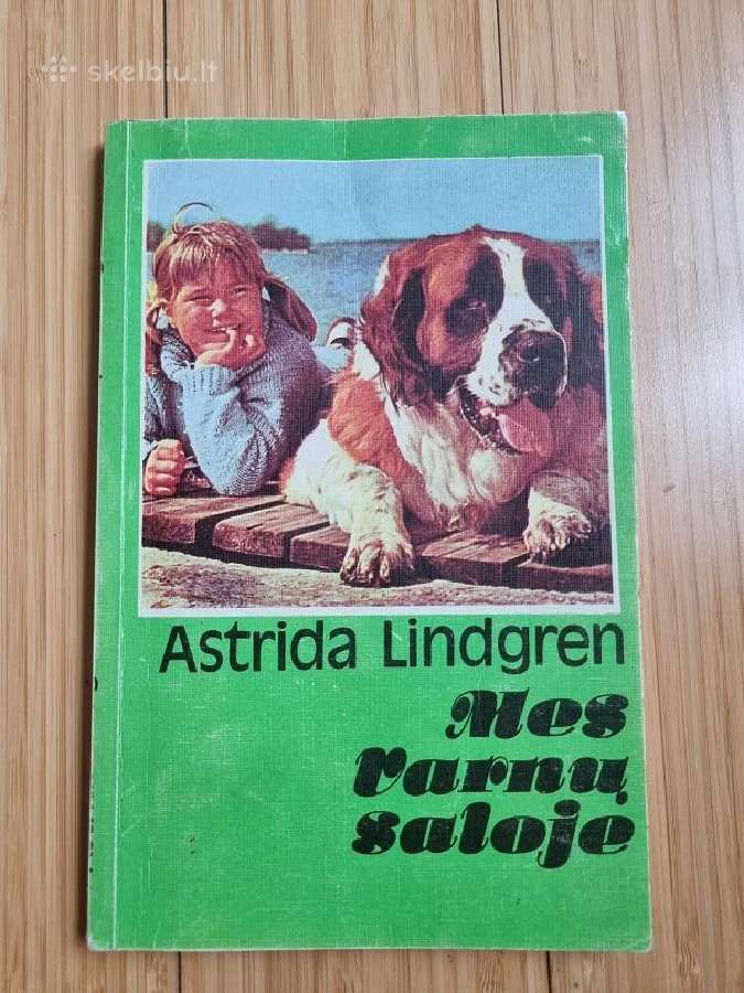Astrida Lindgren "Mes Varnų saloje"