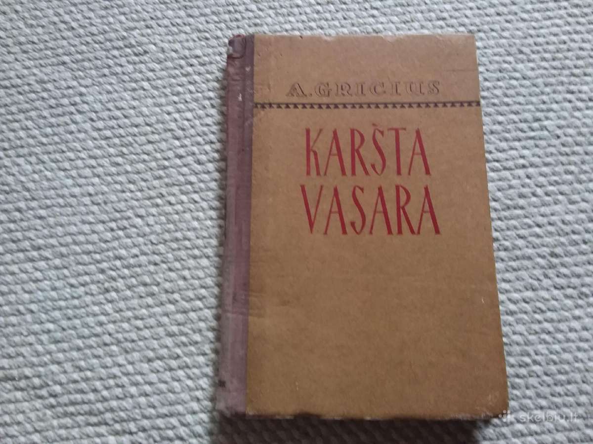 Karšta Vasara Augustinas Gricius 1955 m.