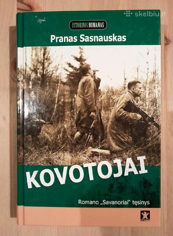 Kovotojai Pranas Sasnauskas