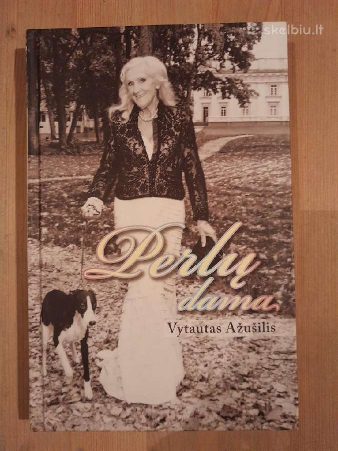 Perlų dama Vytautas Ažušilis