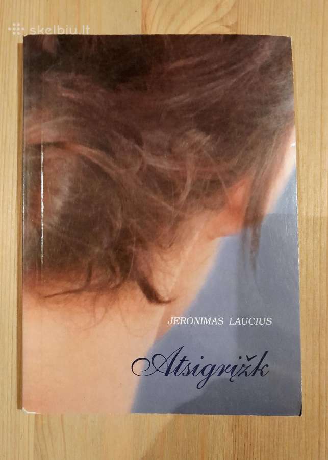 Atsigrįžk Jeronimas Laucius