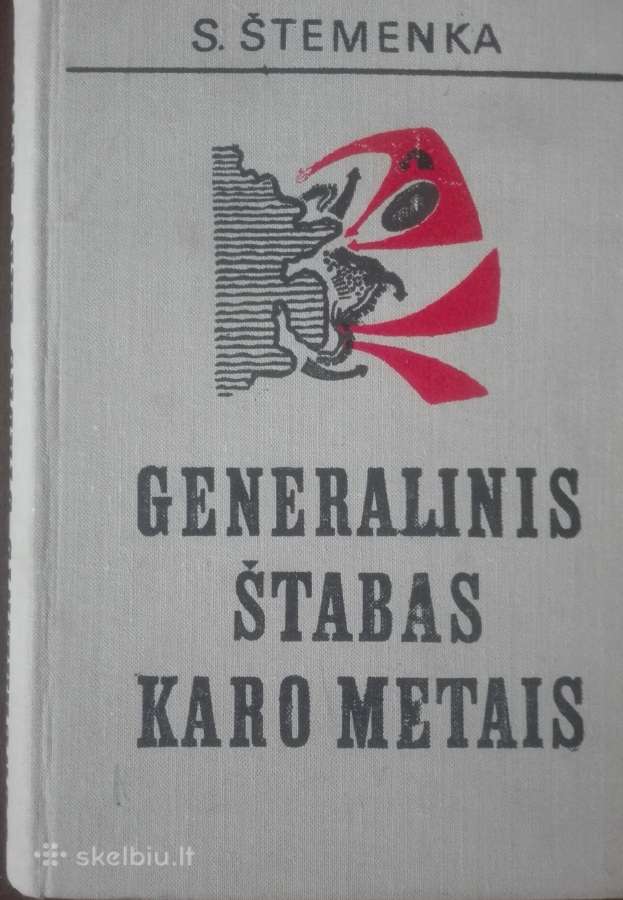 563. Generalinis Štabas Karo Metais Štemenka S.