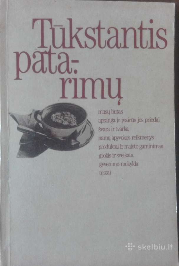 567. Tūkstantis Patarimų Mikalauskas V.