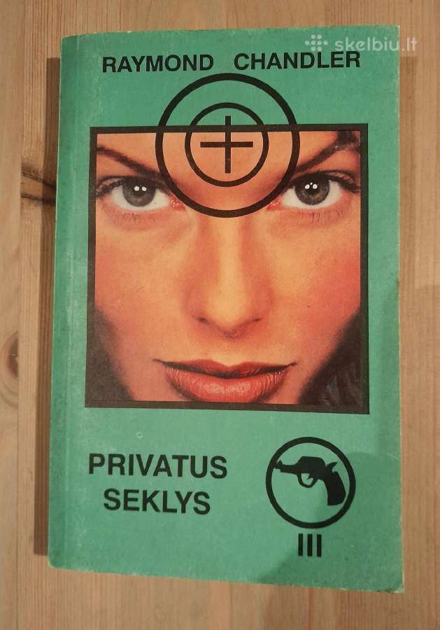 Privatus seklys III tomas Raymond Chandler