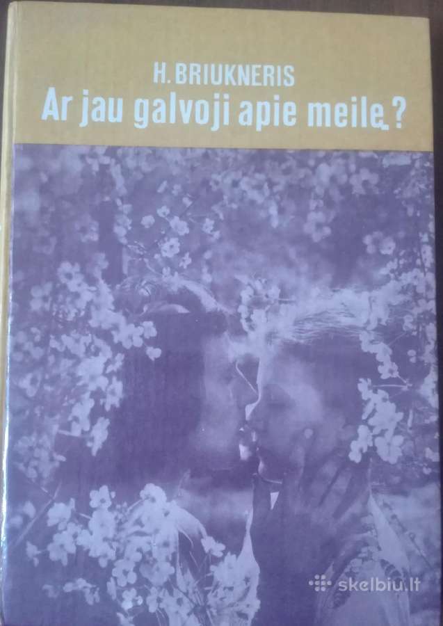 569. Ar Jau Galvoji Apie Meilę? Briukneris H.
