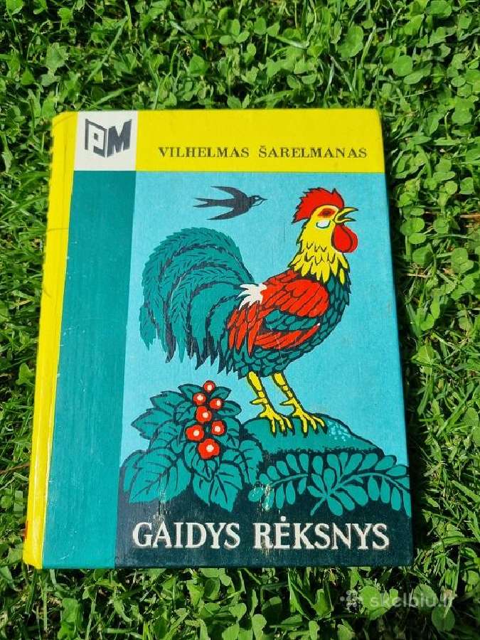 Vilhelmas Šarelmanas "Gaidys rėksnys"