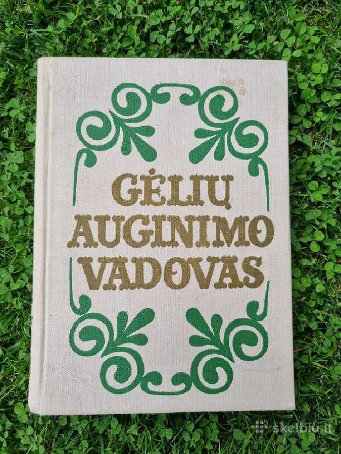 Knyga "Gėlių auginimo vadovas"