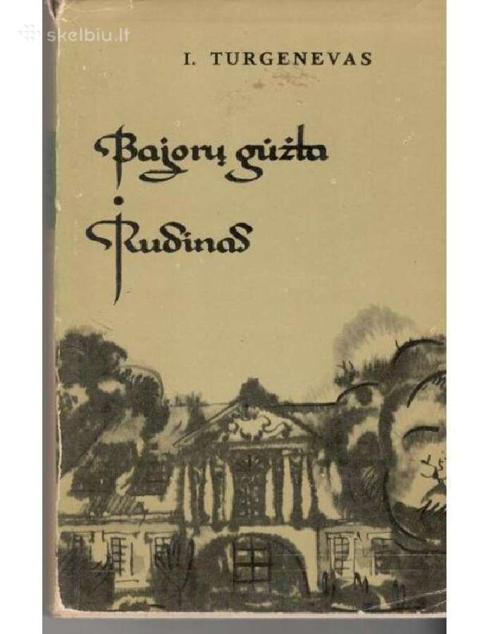 I Turgenevas"bajoru guzta, Rubinas"