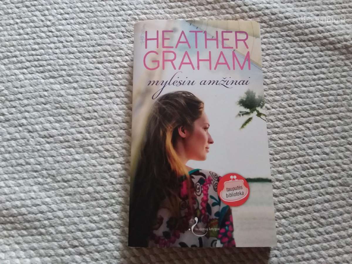 Heather Graham Mylėsiu Amžinai 2011 m.