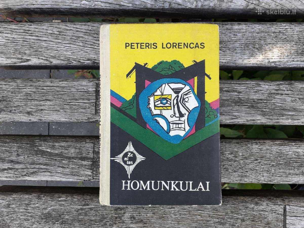 Peteris Lorencas "Homunkulai" 1981 metai