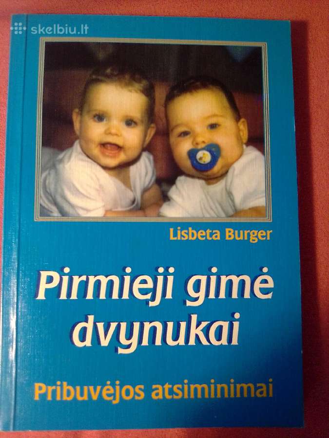 L. Burger Pirmieji gimė dvynukai