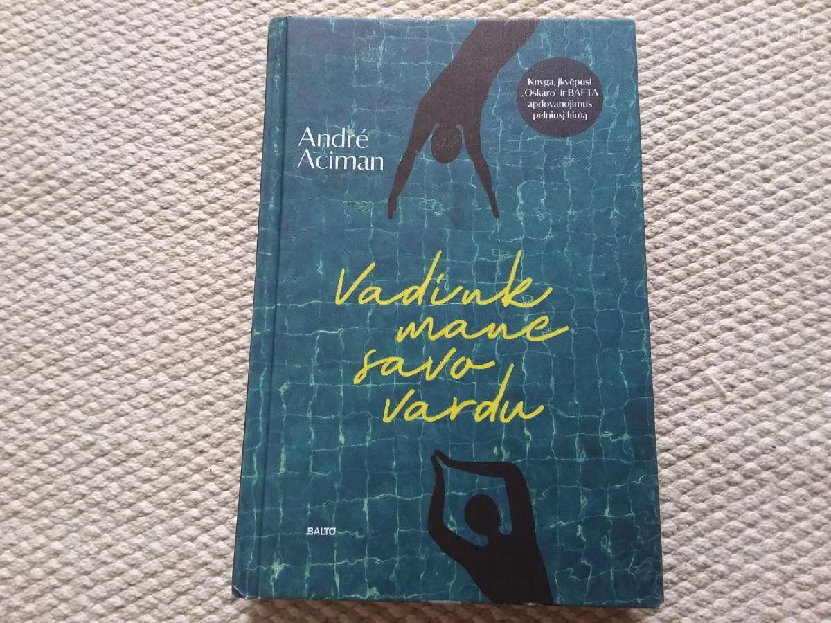 Andr Aciman Vadink mane savo vardu 2022 m.