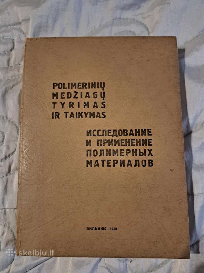 Polimerinių medžiagų tyrimas ir taikymas