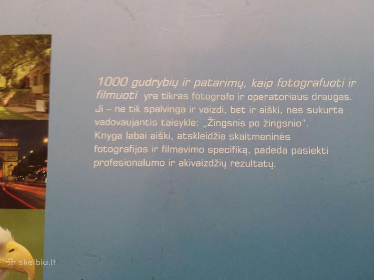 1000 Gudrybių Ir Patarimų, Kaip Fotografuoti Ir Fi - nuotraukos Nr. 4