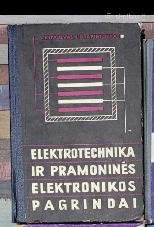 Elektrotechnika ir pramoninės elektronikos pagrind