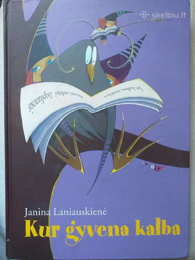 J. Laniauskienė. Kur gyvena kalba (2005)