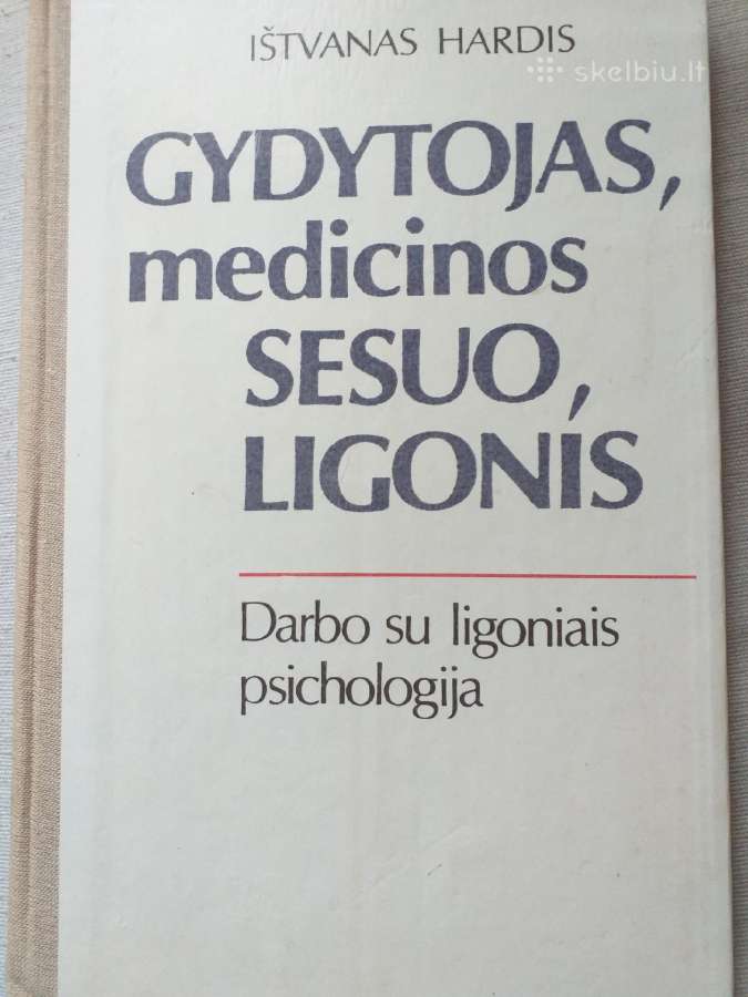 I. Hardis. Gydytojas, medicinos sesuo, ligonis