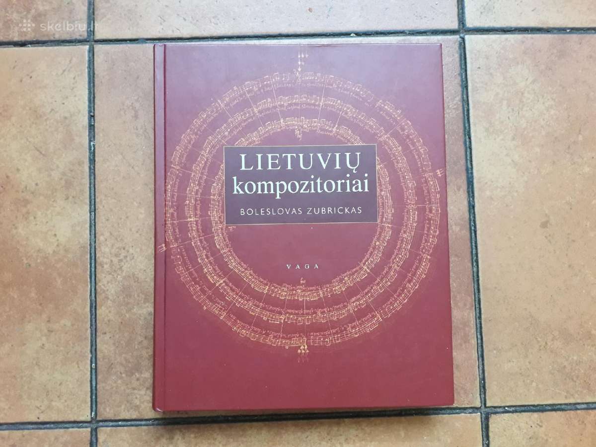 B. Zubrickas "Lietuvių kompozitoriai" 2004 metai